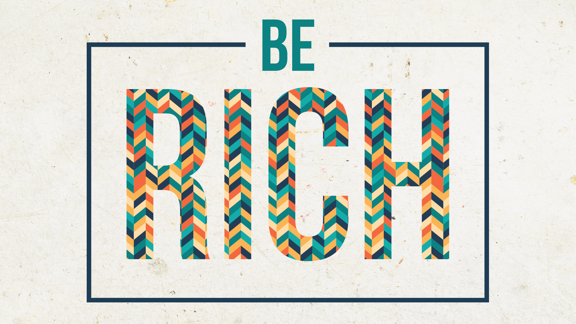 Be Rich - Week 4